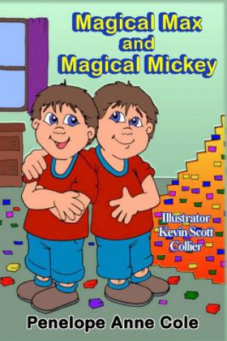 Kniha Magical Max and Magical Mickey Penelope Anne Cole