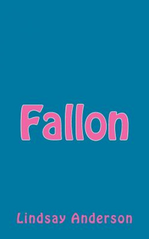 Knjiga Fallon Lindsay Anderson