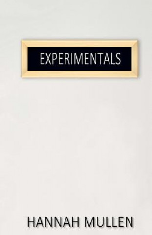 Książka Experimentals Hannah Mullen