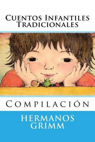 Kniha Cuentos Infantiles Tradicionales: Compilacion Hermanos Grimm