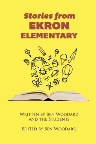 Boek Stories From Ekron Elementary Ben Woodard