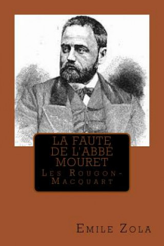 Livre La faute de l'abbe Mouret: Les Rougon-Macquart M Emile Zola