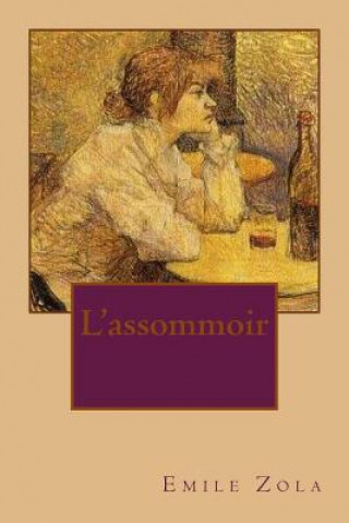 Knjiga L'assommoir M Emile Zola