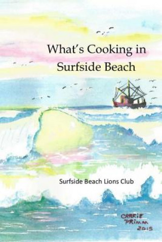Carte What's Cooking in Surfside Beach E Elizabeth Brown