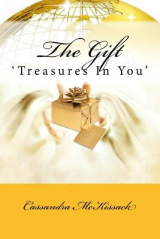 Buch The Gift: 'Treasures In You' Cassandra McKissack