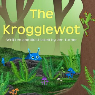 Книга The Krogglewot Jen Turner