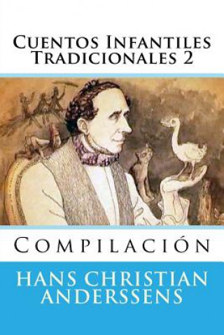 Kniha Cuentos Infantiles Tradicionales 2: Compilacion Hans Christian Anderssens