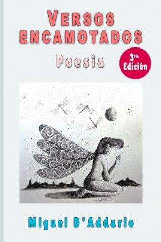 Carte Versos encamotados: Poesía (1990 - 2015) Miguel D'Addario