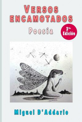 Książka Versos encamotados: Poesía (1990 - 2015) Miguel D'Addario