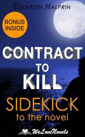 Carte Contract to Kill (The Nathan McBride Series Book 5): Sidekick to the Andrew Pete Elizabeth Halprin