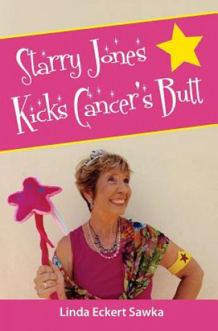 Carte Starry Jones Kicks Cancer's Butt Linda Eckert Sawka