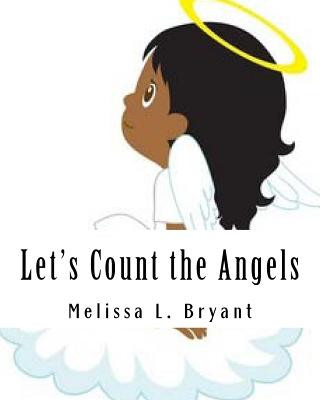 Книга Let's Count the Angels Melissa L Bryant