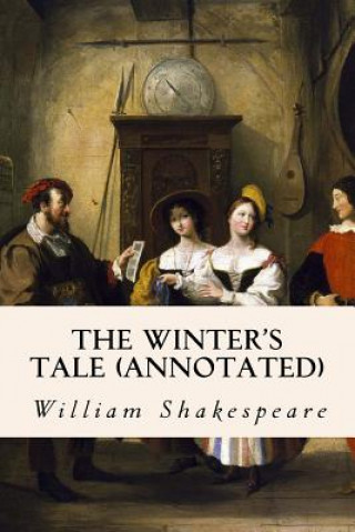 Knjiga The Winter's Tale (annotated) William Shakespeare