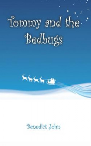 Книга Tommy and The Bedbugs Benedict John