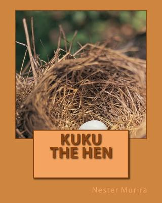 Book Kuku the Hen Nester Kadzviti Murira