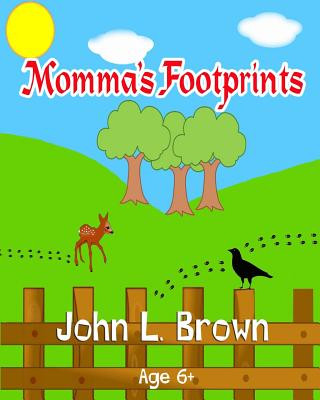 Kniha Momma's Footprints John L Brown