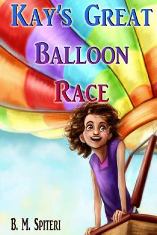 Libro Kay's Great Balloon Race Blanche Murphy-Spiteri