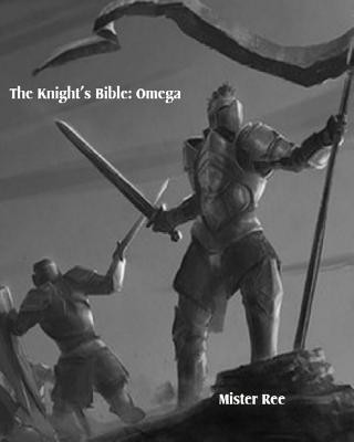 Livre The Knight's Bible: Omega Mister Ree