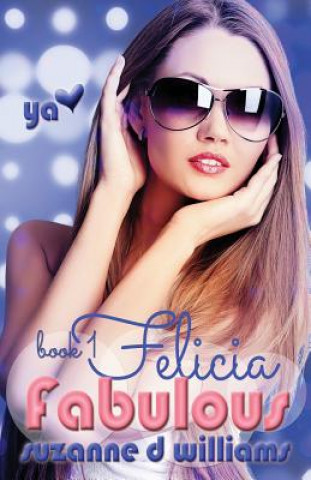 Knjiga Felicia Suzanne D Williams
