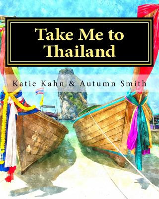 Carte Take Me to Thailand Katie Kahn