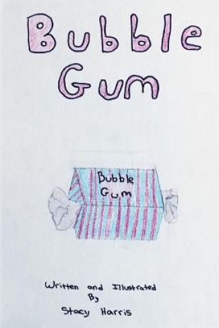 Kniha Bubble Gum Stacy Lynn Harris