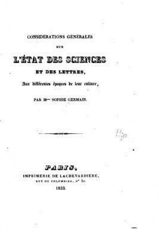 Könyv Considérations générales sur l'état des sciences et des lettres Sophie Germain
