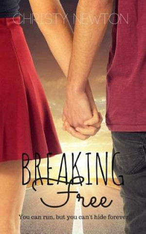 Libro Breaking Free Christy Newton