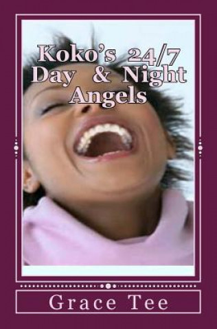 Könyv Koko's 24/7 Day & Night Angels Grace Tee
