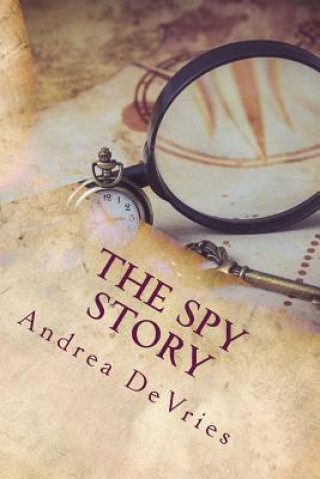 Książka The Spy Story Andrea DeVries