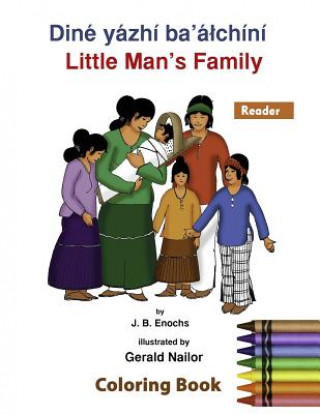 Kniha Little Man's Family Coloring Book: The Reader J B Enochs