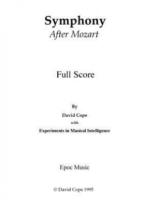 Book Symphony (After Mozart) David Cope