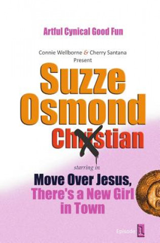 Libro Move Over Jesus: There's a New Girl in Town MS Connie Wellborne