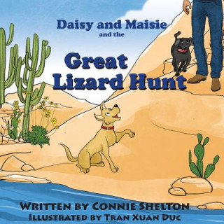 Kniha Daisy and Maisie and the Great Lizard Hunt Connie Shelton