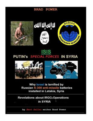 Książka Isis: Putin's Special Forces in Syria Brad Power