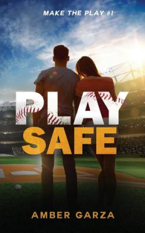 Książka Play Safe Amber Garza
