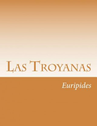 Kniha Las Troyanas Euripides