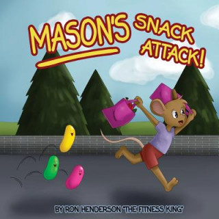 Kniha Mason's Snack Attack Ron Henderson