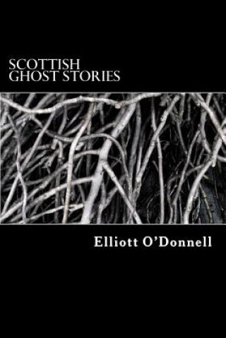 Carte Scottish Ghost Stories Elliott O'Donnell