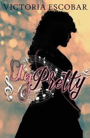 Книга Unpretty Victoria Escobar