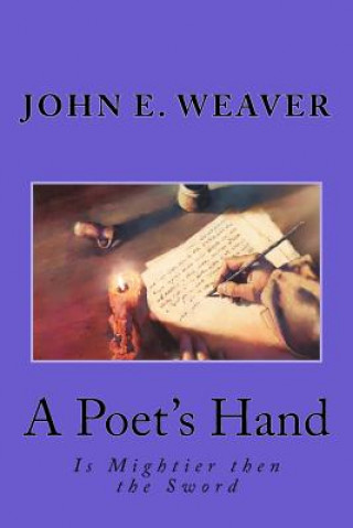 Knjiga A Poet's Hand John E Weaver