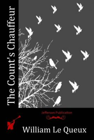Libro The Count's Chauffeur William Le Queux