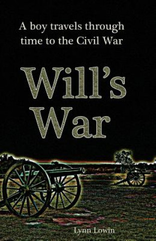 Книга Will's War Lynn Lowin