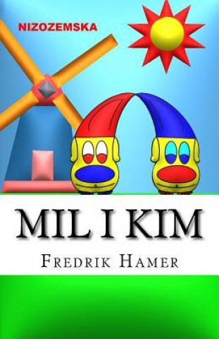 Kniha Mil I Kim: Nizozemska Fredrik Hamer