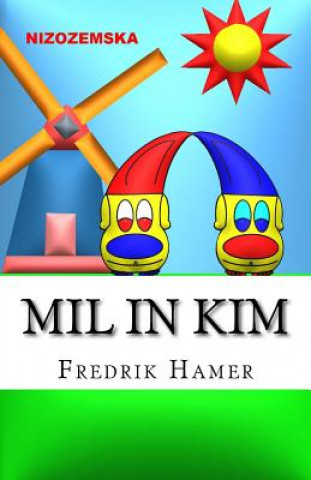 Kniha Mil in Kim: Nizozemska Fredrik Hamer