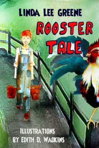 Knjiga Rooster Tale Linda Lee Greene