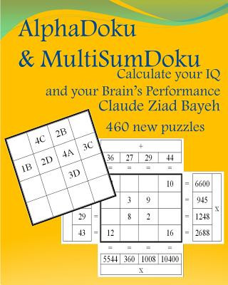 Kniha AlphaDoku & MultiSumDoku: Calculate your IQ and your brain's performance Claude Ziad Bayeh