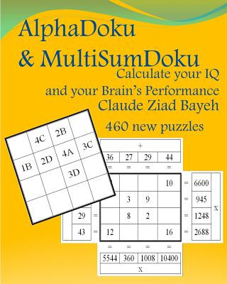 Könyv AlphaDoku & MultiSumDoku: Calculate your IQ and your brain's performance Claude Ziad Bayeh