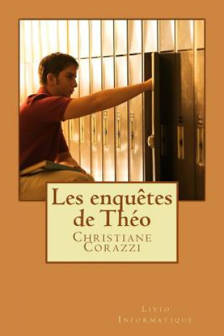 Carte Les enqu?tes de Théo Christiane Corazzi