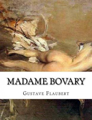 Knjiga Madame Bovary Gustave Flaubert