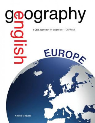 Kniha Geography in English - a CLIL approach for beginners - CEFR A2 Antonio D'Apuzzo